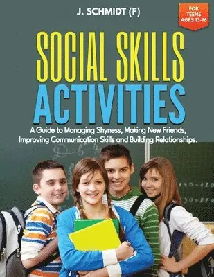Social Skills Activities for Teens Ages 13-16