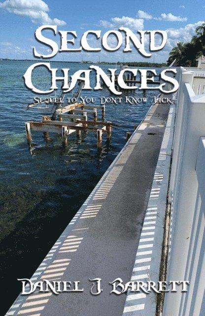 Daniel J. Barrett - Second Chances, E-bok