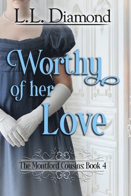 L L Diamond, L. L. Diamond, L.L. Diamond, Carol S Bowes, Carol S. Bowes - Worthy of her Love, Häftad