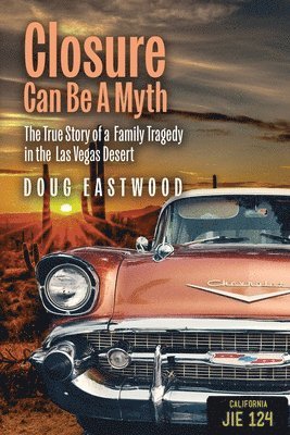 Doug Eastwood - Closure Can Be a Myth, Häftad