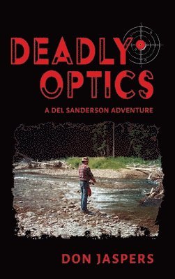 Don Jaspers - Deadly Optics, Inbunden