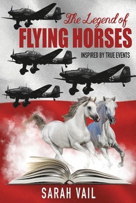 Sarah Vail - Legend of Flying Horses, Häftad