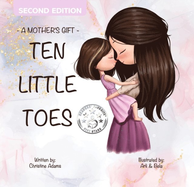 Christine Adams - Mother's Gift- Ten Little Toes, E-bok