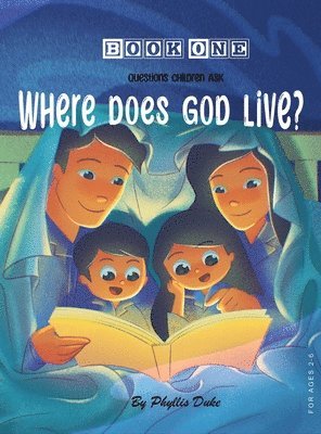 Phyllis Duke - Where Does God Live?, Inbunden