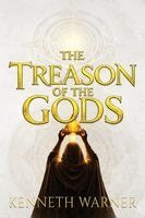 Kenneth Warner - Treason of the Gods, Häftad
