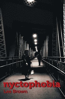 Lee Brown - Nyctophobia, Häftad