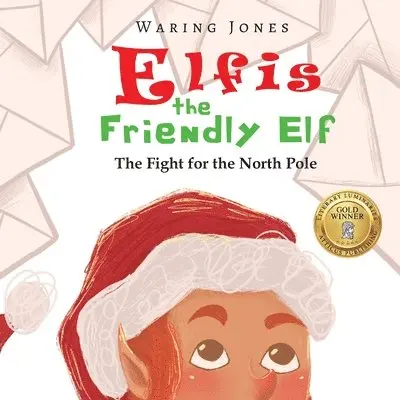 Waring Jones - Elfis the Friendly Elf, Häftad. Tillgänglighet: Lägg i varukorg