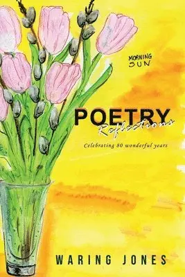 Waring Jones - Poetry Reflections, Häftad. Tillgänglighet: Lägg i varukorg