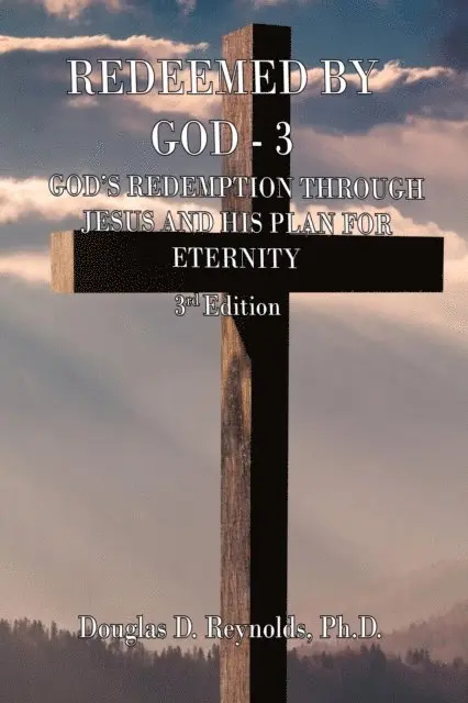Douglas D. Reynolds - REDEEMED BY GOD - 3, E-bok. Tillgänglighet: Lägg i varukorg