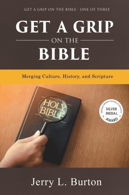 Jerry L. Burton - Get a Grip on the Bible, E-bok