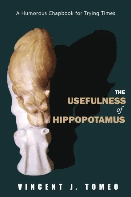 Vincent J. Tomeo - Usefulness of Hippopotamus, E-bok. Tillgänglighet: Lägg i varukorg