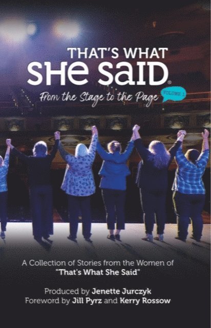 Kerry Rossow, Jenette Jurczyk, She Said The She Said Project - That's What She Said, E-bok