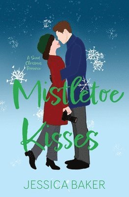 Jessica Baker - Mistletoe Kisses, Häftad. Tillgänglighet: Lägg i varukorg