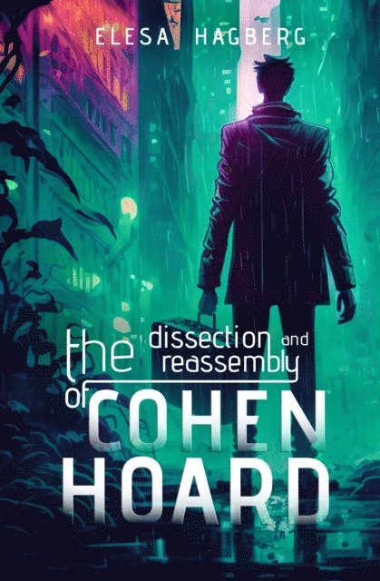 Elesa Hagberg - Dissection and Reassembly of Cohen Hoard, E-bok. Tillgänglighet: Lägg i varukorg