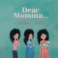 Dear Momma...