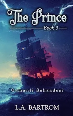 L a Bartrom - Prince Book 3, Inbunden. Tillgänglighet: Lägg i varukorg