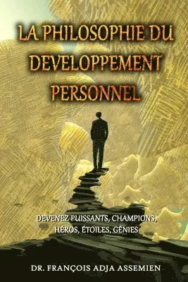 François Adja Assemien - Philosophie Du Developpement Personnel, Häftad. Tillgänglighet: Lägg i varukorg