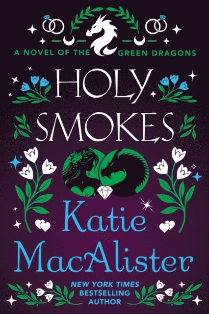 Katie MacAlister - Holy Smokes, E-bok