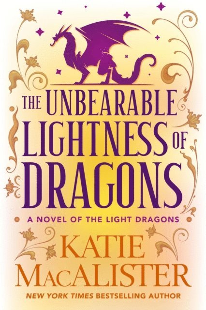 Katie MacAlister - Unbearable Lightness of Dragons, E-bok