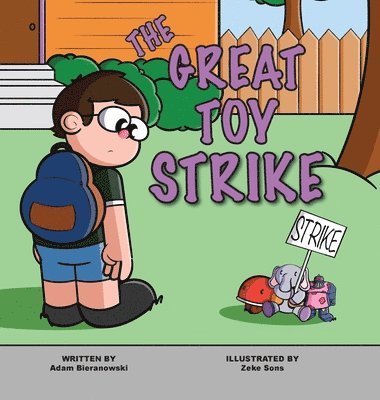 Adam Bieranowski - Great Toy Strike, Inbunden. Tillgänglighet: Lägg i varukorg