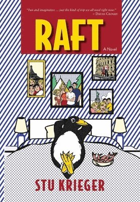 Stu Krieger - Raft, Inbunden