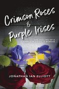 Crimson Roses & Purple Irises