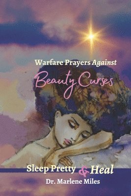Warfare Prayers Against Beauty Curses