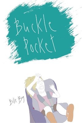 Billie Bang - Buckle Pocket, Häftad