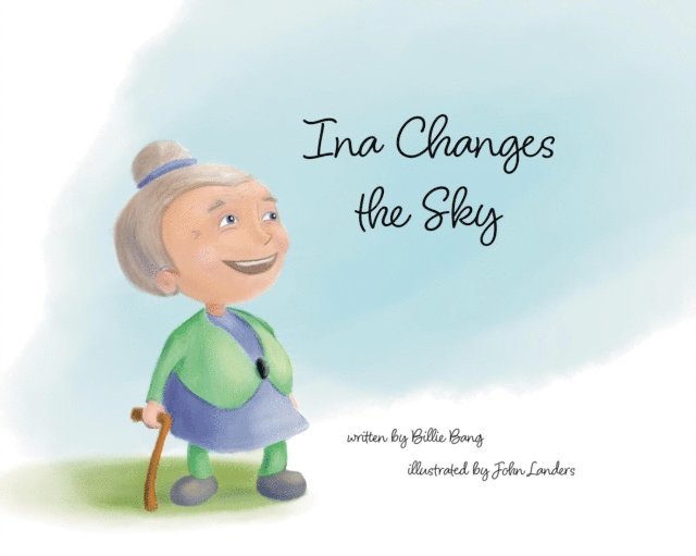 Billie Bang - Ina Changes the Sky, E-bok
