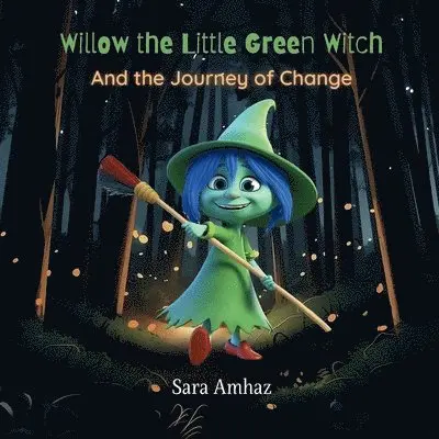 Sara Amhaz - Willow the Little Green Witch, Häftad. Tillgänglighet: Lägg i varukorg