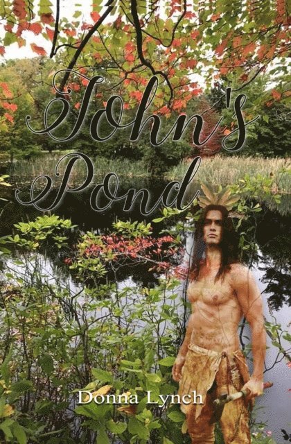 Donna Lynch - John's Pond, E-bok