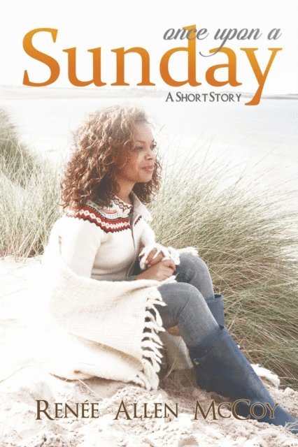 Renee Allen McCoy - Once Upon a Sunday, E-bok