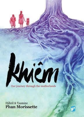Djibril Morissette-Phan, Yasmine Morissette-Phan - KHIEM, Häftad