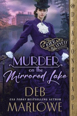 Deb Marlowe - Murder on the Mirrored Lake, Häftad