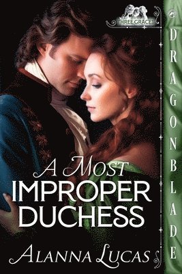 Alanna Lucas - Most Improper Duchess, Häftad