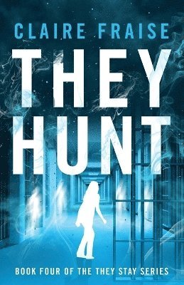 Claire Fraise - They Hunt, Häftad. Tillgänglighet: Lägg i varukorg