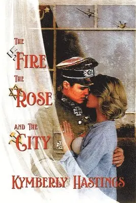 Kymberly Hastings - Fire, The Rose and The City, Häftad. Tillgänglighet: Lägg i varukorg