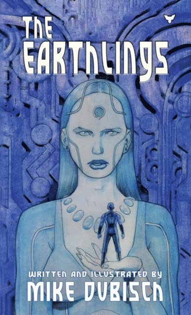 MIKE DUBISCH - THE EARTHLINGS, E-bok