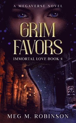 Meg M Robinson - Grim Favors, Häftad