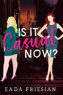 Eada Friesian - Is It Casual Now?, Häftad