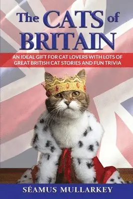 Seamus Mullarkey - Cats of Britain, Häftad. Tillgänglighet: Lägg i varukorg