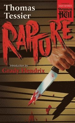 Thomas Tessier - Rapture (Paperbacks from Hell), Häftad