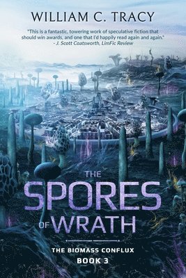William C Tracy - Spores of Wrath, Häftad. Tillgänglighet: Lägg i varukorg