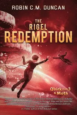 Robin C M Duncan - Rigel Redemption, Häftad. Tillgänglighet: Lägg i varukorg