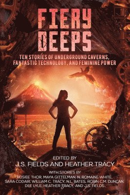 J S Fields, Heather Tracy - Fiery Deeps, Häftad. Tillgänglighet: Lägg i varukorg