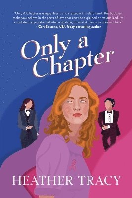 Heather Tracy - Only a Chapter, Häftad. Tillgänglighet: Lägg i varukorg