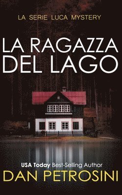 Dan Petrosini - Ragazza Del Lago, Häftad