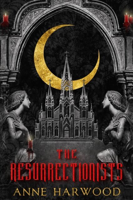 Anne Harwood - Resurrectionists, E-bok