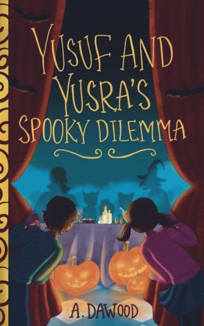 A. Dawood - Yusuf and Yusra's Spooky Dilemma, E-bok