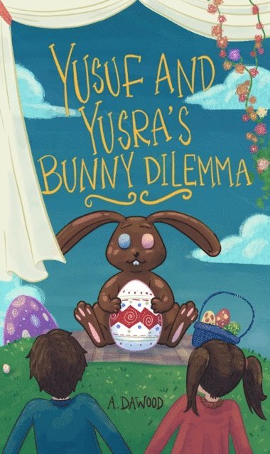 A. Dawood - Yusuf and Yusra's Bunny Dilemma, E-bok